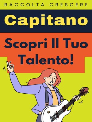 cover image of Scopri Il Tuo Talento!